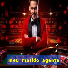 meu marido agente secreto legendado